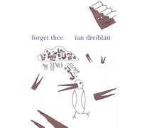 Ian Dreiblatt forget thee (Tascabile)