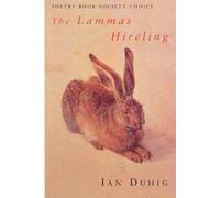 Ian Duhig The Lammas Hireling (Tascabile)