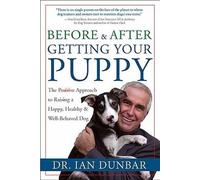 Ian Dunbar Before and after Getting Your Puppy (Copertina rigida)