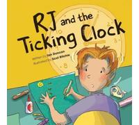 Ian Duncan RJ and the Ticking Clock (Copertina rigida) (PRESALE 01/11/2025)