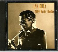 Ian Dury - 4000 weeks holiday (1983/84)