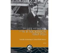 Ian Dyck The Life and Work of W. B. Nickerson (1865-1926) (Tascabile) Mercury