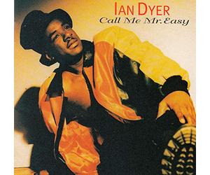 Ian Dyer - Call Me Mr. Easy