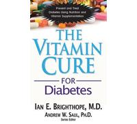 Ian E. Brighthope The Vitamin Cure for Diabetes (Copertina rigida) Vitamin Cure