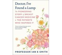 Ian E. Smith Doctor, I've Found a Lump (Copertina rigida)