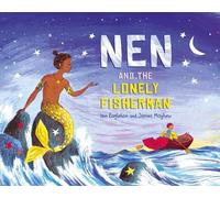 Ian Eagleton Nen and the Lonely Fisherman (Copertina rigida)