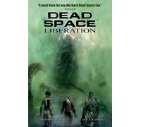 Ian Edginton Dead Space Vol. 3 Liberation (Tascabile) (PRESALE 14/10/2025)