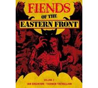 Ian Edginton Fiends of the Eastern Front Omnibus Volume 2 (Tascabile)