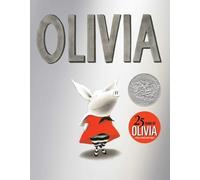 Ian Falconer Olivia (25th Anniversary Edition) (Copertina rigida)