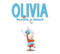 Ian Falconer Olivia Forms a Band (Copertina rigida)