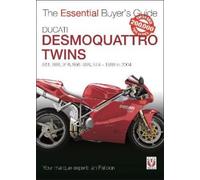 Ian Falloon Ducati Desmoquattro Twins - 851, 888, 916, 996, 998, St4 (Tascabile)
