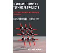 Ian Faulconbridge M Managing Complex Technical Projects, Sec (Copertina rigida)