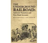 Ian Finseth William Still The Underground Railroad (Copertina rigida)