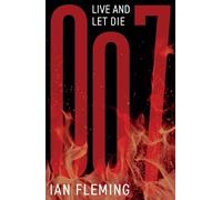 Ian Fleming Live and Let Die (Tascabile) James Bond 007