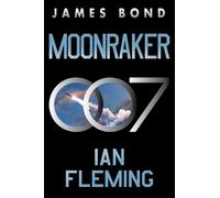 Moonraker: a james bond novel - Fleming Ian