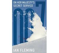 Ian Fleming On Her Majesty's Secret Service (Tascabile) James Bond 007