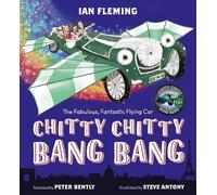 Ian Fleming Peter Bently Chitty Chitty Bang Bang (Tascabile)