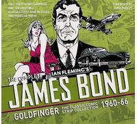 Ian Fleming The Complete James Bond: Goldfinger - The Classic (Copertina rigida)
