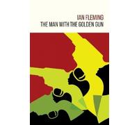 Ian Fleming The Man with the Golden Gun (Copertina rigida) James Bond 007