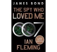 Ian Fleming The Spy Who Loved Me: A James Bond Novel (Tascabile) James Bond