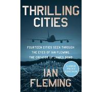 Ian Fleming Thrilling Cities (Tascabile)