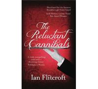 Ian Flitcroft The Reluctant Cannibals (Tascabile)