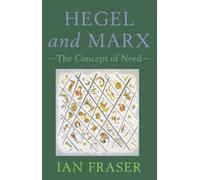 Ian Fraser Hegel and Marx (Tascabile)