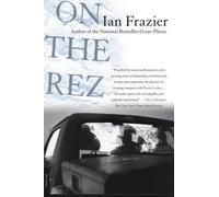 Ian Frazier On the Rez (Tascabile)