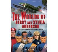 Ian Fryer The Worlds of Gerry and Sylvia Anderson (Copertina rigida)