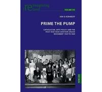 Ian G. Kennedy Prime the Pump (Tascabile) Reimagining Ireland