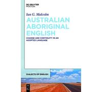 Ian G. Malcolm Australian Aboriginal English (Copertina rigida)