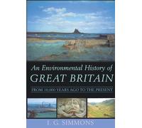 Ian G Simmons An Environmental History of Great Britain (Tascabile)