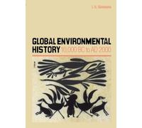 Ian G Simmons Global Environmental History (Tascabile)