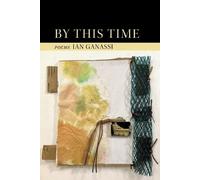 Ian Ganassi By This Time (Tascabile)