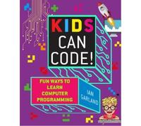 Ian Garland Kids Can Code (Tascabile)