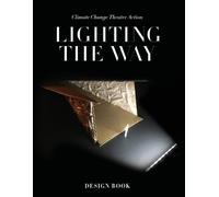 Ian Garrett Shannon Lea Doyle Alexandra L Lighting the Way Design B (Tascabile)