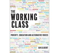 Ian Gilbert The Working Class (Tascabile)