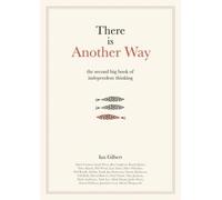 Ian Gilbert There is Another Way (Copertina rigida)