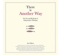 Ian Gilbert There is Another Way (Tascabile)