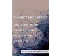 Ian Goldin Mike Mariathasan The Butterfly Defect (Copertina rigida)