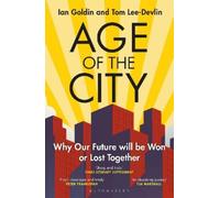 Ian Goldin Tom Lee-Devlin Age of the City (Tascabile)