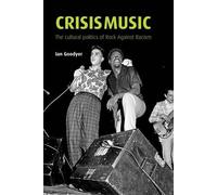 Ian Goodyer Crisis Music (Copertina rigida)