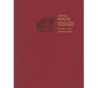 Ian Graham Volume 3 (Tascabile) Corpus of Maya Hieroglyphic Inscriptions