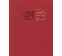 Ian Graham Volume 4 (Tascabile) Corpus of Maya Hieroglyphic Inscriptions