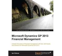 Ian Grieve Microsoft Dynamics GP 2013 Financial Management (Digital)