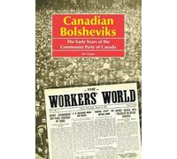 Ian H. Angus Canadian Bolsheviks (Tascabile)