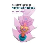 Ian H. Hutchinson A Student's Guide to Numerical Methods (Copertina rigida)