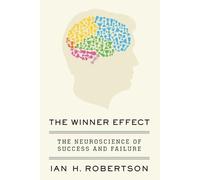 Ian H Robertson The Winner Effect (Tascabile)