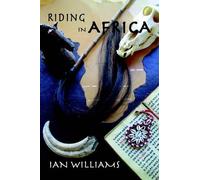 Ian H Williams Riding In Africa (Tascabile)