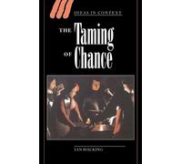 Ian Hacking The Taming of Chance (Copertina rigida) Ideas in Context